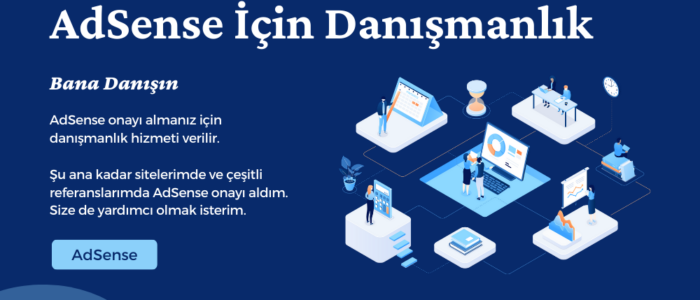 Google AdSense Onayı Almanıza Yardımcı Olurum